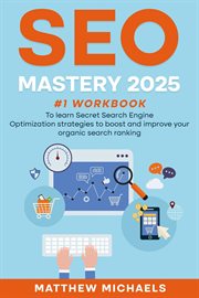 SEO Mastery 2024 #1 Workbook to Learn Secret Search Engine Optimization Strategies to Boost and Imp cover image cdn
