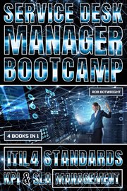 Service Desk Manager Bootcamp : ITIL 4 Standards, KPI & SLA Management cover image cdn