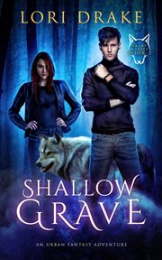 Shallow Grave : Grant Wolves cover image cdn