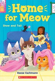 Show and Tail : Home for Meow cover image cdn