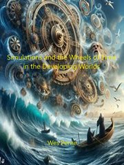Simulations and the Wheels of Time in the Developing Worlds cover image cdn