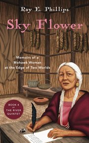 Sky Flower : Memoirs of a Mohawk Woman at the Edge of Two Worlds cover image cdn