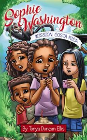 Sophie Washington : Mission. Costa Rica cover image cdn