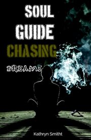 Soul guide Chasing dreams cover image cdn