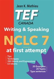 TEF Canada Writing & Speaking : NCLC 7 at first attempt cover image cdn