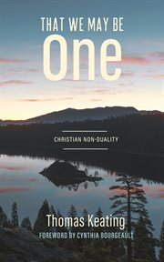 That We May Be One : Christian Non-duality cover image cdn