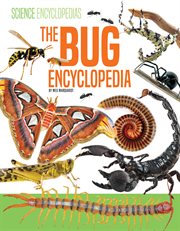 The Bug Encyclopedia : Science Encyclopedias cover image cdn