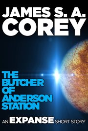 The Butcher of Anderson Station : Expanse cover image cdn
