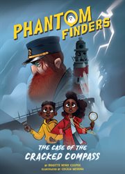 The Case of the Cracked Compass : Phantom Finders cover image cdn