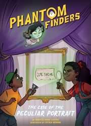 The Case of the Peculiar Portrait : Phantom Finders cover image cdn