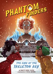 The Case of the Skeleton Key : Phantom Finders cover image cdn