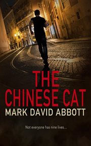 The Chinese Cat : John Hayes Thriller cover image cdn