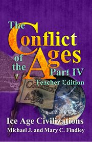 The Conflict of the Ages Part IV : Ice Age Civilizations cover image cdn