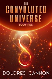 The Convoluted Universe : Book 5. Convoluted Universe cover image cdn