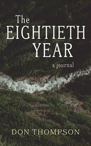 The Eightieth Year : A Journal cover image cdn