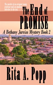 The End of Promise : Bethany Jarviss Mystery cover image cdn