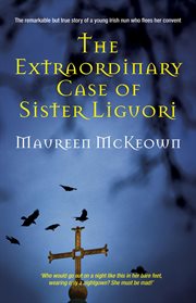 The Extraordinary Case of Sister Liguori cover image cdn