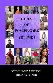 The Faces of Foster Care Volume 3 cover image cdn