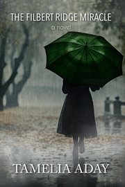 The Filbert Ridge Miracle cover image cdn