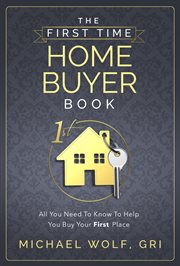 The First Time Homebuyer Book cover image cdn