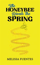 The Honeybee Rivals the Spring cover image cdn