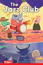 The Jazz Club : Level 1. Decodable Books: Read & Succeed cover image cdn