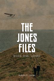 The Jones Files : Jones Files cover image cdn