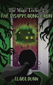 The Magic Locker 2 : The Disappearing Cabin cover image cdn