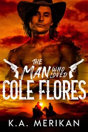 The Man Who Loved Cole Flores cover image cdn