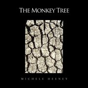 The Monkey Tree : New and Selected Poems cover image cdn
