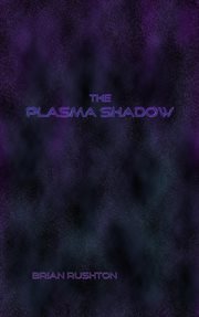 The Plasma Shadow cover image cdn