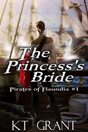 The Princess's Bride : Pirates of Flaundia cover image cdn