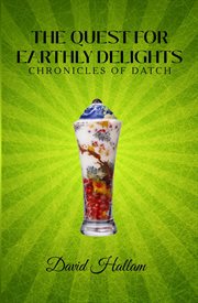 The Quest for Earthly Delights cover image cdn
