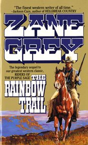 The Rainbow Trail : Riders of the Purple Sage cover image cdn