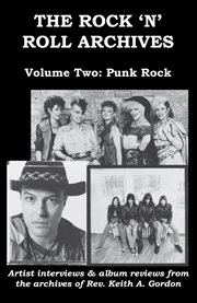 The Rock 'n' Roll Archives, Volume Two : Punk Rock cover image cdn