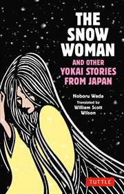 The Snow Woman and Other Yokai Stories From Japan cover image cdn