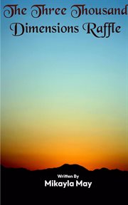 The Three Thousand Dimensions Raffle cover image cdn