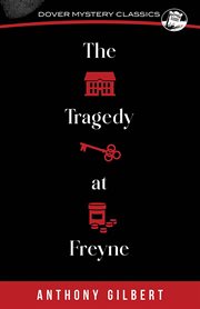 The Tragedy at Freyne : Dover Mystery Classics cover image cdn