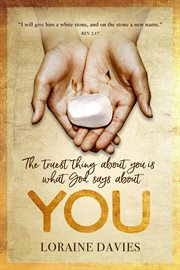 The Truest Thing About You Is What God Says About You cover image cdn