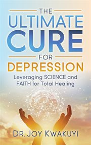 THE ULTIMATE CURE FOR DEPRESSION cover image cdn