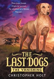 The Vanishing : Last Dogs cover image cdn