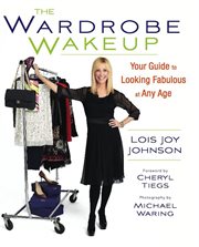 The Wardrobe Wakeup : Your Guide to Looking Fabulous at Any Age cover image cdn