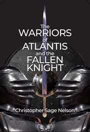 The Warriors of Atlantis and the Fallen Knight cover image cdn