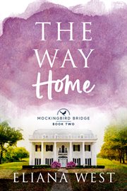 The Way Home : Mockingbird Bridge cover image cdn