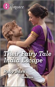Their Fairy Tale India Escape : If the Fairy Tale Fits... cover image cdn