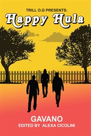 Trill O.G Presents : Happy Hula cover image cdn