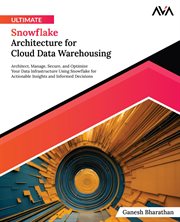 Ultimate Snowflake Architecture for Cloud Data Warehousing cover image cdn