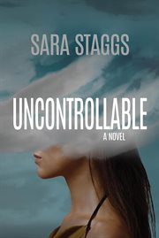 Uncontrollable : A Novel cover image cdn