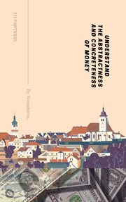 Understand the Abstractness and Concreteness of Money cover image cdn