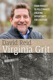 Virginia Grit : From Poverty to Policymaker, Creating Opportunity for Everyone cover image cdn